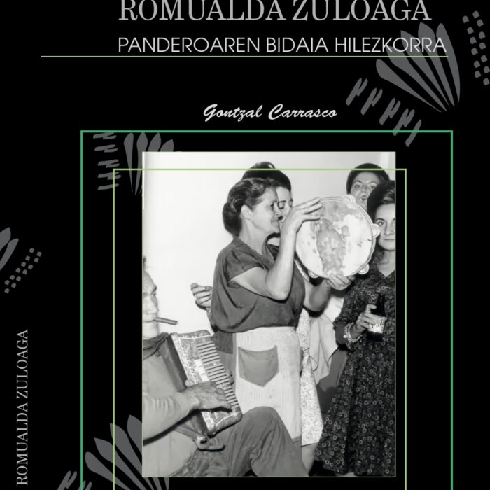 Romualda Zuloaga. Panderoaren bidaia hilezkorra